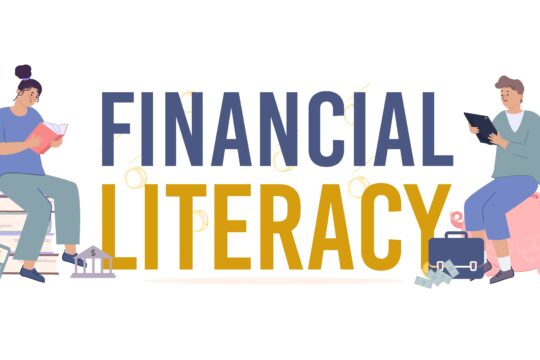 The Importance of Financial Literacy in Today’s World